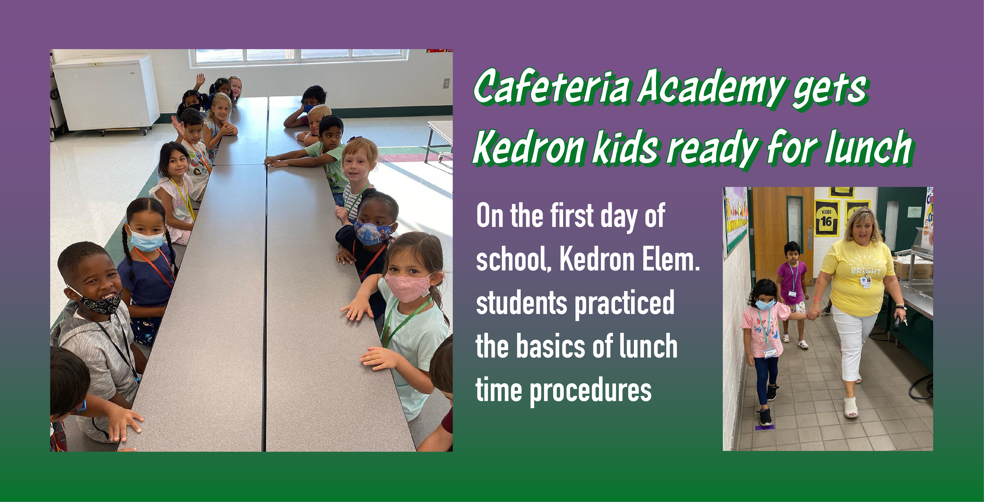 Cafeteria Academy gets Kedron kids ready for lunch