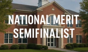Local Semifinalists in the 2026 National Merit® ...