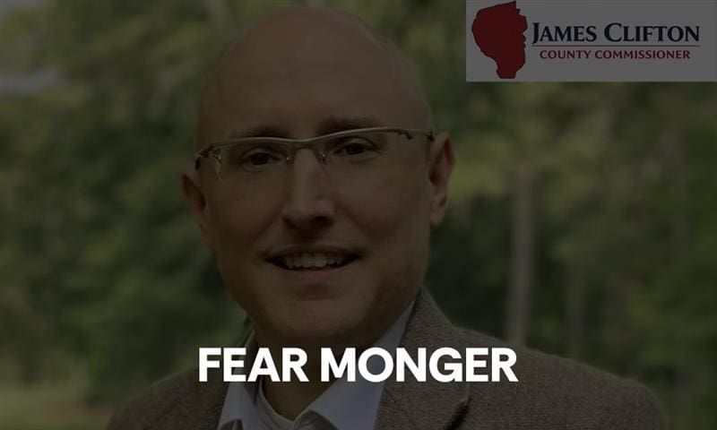 James Clifton Is a Fear Monger. Fayette County Deserves to Know It Before May 19th.