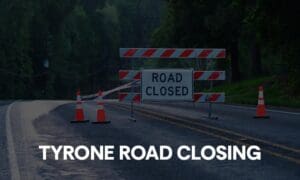 Spencer Lane Section Closing March 11 for Tyrone...