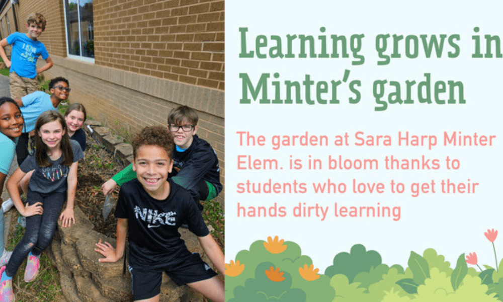 Learning grows in Minter’s garden
