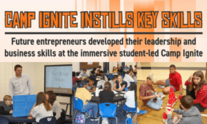 Camp Ignite instills key business, life skills