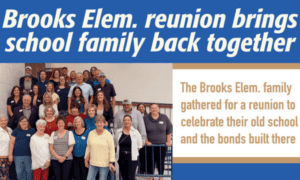 Brooks Elementary Reunion Brings School Family B...