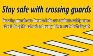 Stay Safe With Crossing Guards