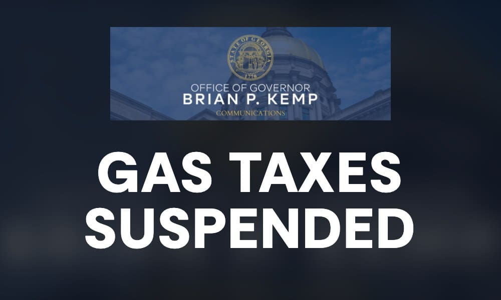 Office of Governor Brian P. Kemp banner with the words Gas Taxes Suspended